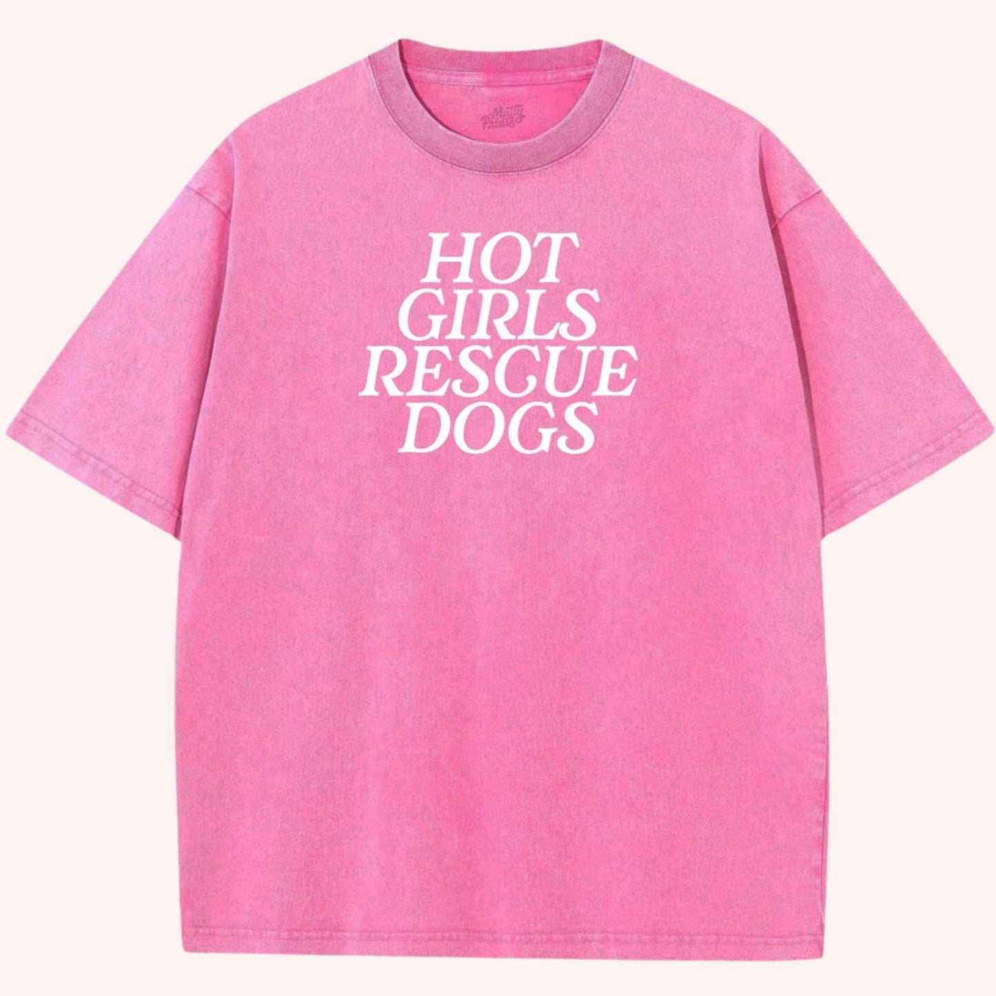 Hot Girls Rescue Dogs Cotton T-Shirt Vintage Wash